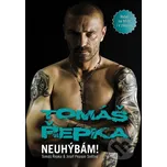 Tomáš Řepka: Neuhýbám! (Rebel na hřišti…