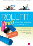 Rollfit aneb Rolujeme a cvičíme s…