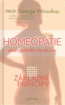 Homeopatie: Energetická medicína - George Vithoulkas