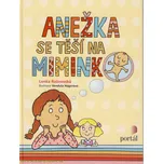 Anežka se těší na miminko - Lenka…
