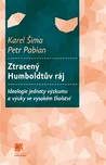 Ztracený Humboldtův ráj - Petr Pabian,…