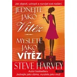 Jednejte jako vítěz, myslete jako…