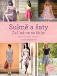 Sukně a šaty: Zacínáme se šitím -…