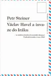 Václav Havel a invaze do Iráku: se…