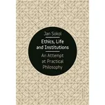 Ethics, Life and Institutions: An…