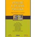 Bydlení a bytová politika - Olga Poláková