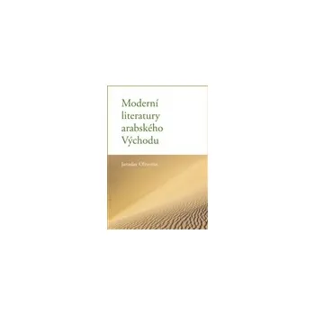 Moderní literatury arabského Východu -…