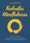 Technika Mindfulness: Jak se vyvarovat…