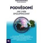 Podvědomí: Jak s ním spolupracovat -…