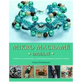 Mikro macramé: Drhání  - Jenny Townleyová