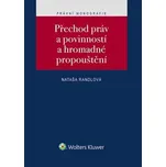 Přechod práv a povinností a hromadné…