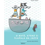 O botě, která si šlapala na jazyk -…