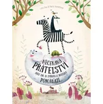 Nečekaná přátelství aneb Jak si zvířata…