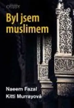 Byl jsem muslimem: Ex-Muslim - Naeem Fazal, Kitti Murrayová
