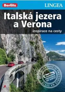 Cestování Inspirace na cesty: Italská jezera a Verona - Lingea (2016, božovaná bez přebalu lesklá)