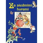 Za siedmimi horami - Vakát (SK)