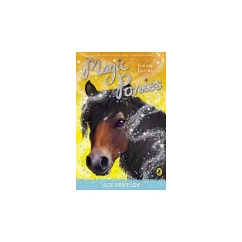 Magic Ponies: Riding Rescue - Bentley, Sue