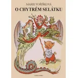 O chytrém selátku - Marie Voříšková