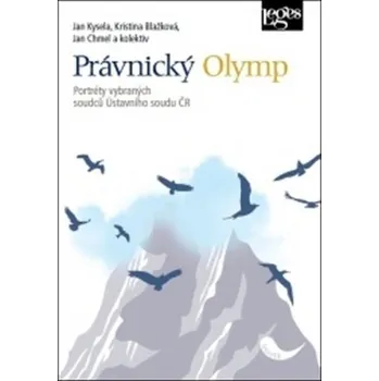 Právnický Olymp - Jan Kysela, Kristina Blažková, Jan Chmel