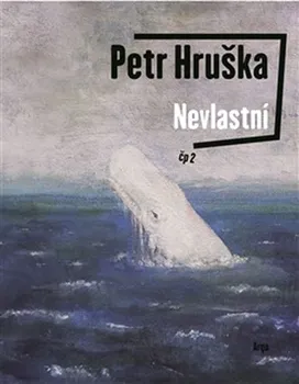 Poezie Nevlastní - Petr Hruška