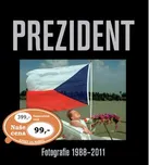 Prezident: Fotografie 1988 - 2011