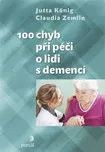 100 chyb při péči o lidi s demencí -…
