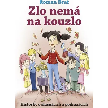 Zlo nemá na kouzlo: Historky o…