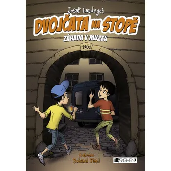 Dvojčata na stopě: Záhada v muzeu - Josef Hendrych