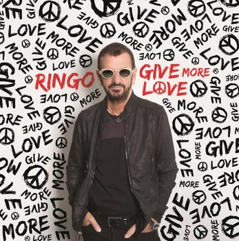 Zahraniční hudba Give More Love - Ringo Starr [CD]