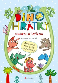 Dinohrátky s Dinkou a Sofíkem - Vendula Hegerová