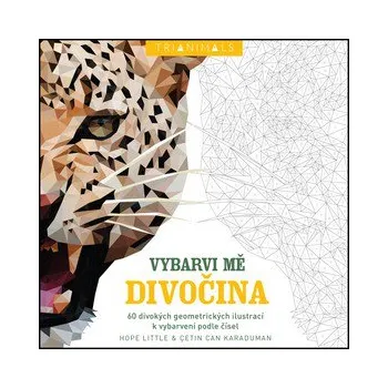 omalovánky Trianimals Vybarvi mě Divočina: 60 divokých geometrických ilustrací k vybarvení podle čísel - Cetin Can Karaduman, Hope Little