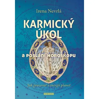 Karmický úkol a poslání horoskopu: Jak…