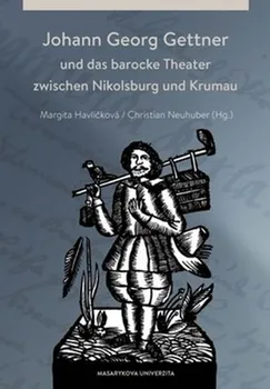 Umění Johann Georg Gettner - Margita Havlíčková, Christian Neuhuber