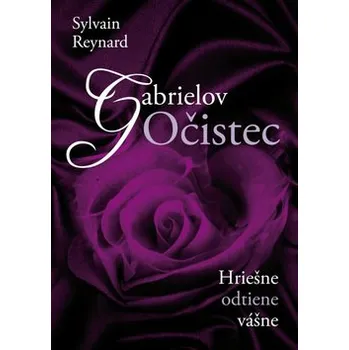 Gabrielov Očistec - Sylvain Reynard (SK)