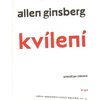 Kvílení - Allen Ginsberg