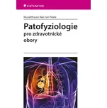 Patofyziologie pro zdravotnické obory -…