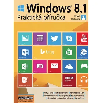 Windows 8.1: Praktická příručka - Karel…