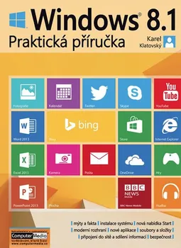 Windows 8.1: Praktická příručka - Karel Klatovský