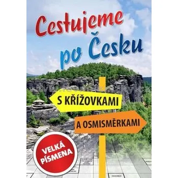 Křížovky a osmisměrky: Cestujeme po Česku - Ottovo Nakladatelství Kniha Křížovky a osmisměrky: Cestujeme po Česku - Ottovo Nakladatelství