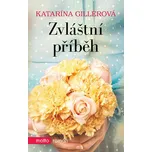 Zvláštní příběh - Katarína Gillerová
