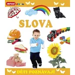 Děti poznávají: Slova - kolektiv autorů