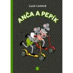 Anča a Pepík 2 - Lucie Lomová