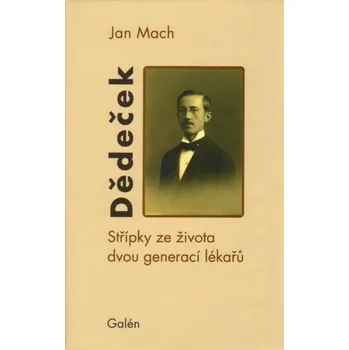 Dědeček: Střípky ze života dvou…