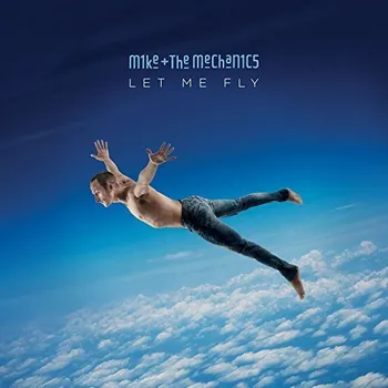 Zahraniční hudba Mike & The Mechanics - Let Me Fly [CD]