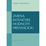 Zmena intenčnej hodnoty prefixáciou -…