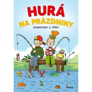 Hurá na prázdniny: Opakování 5. třídy -…