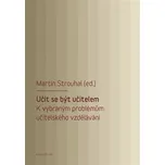 Učit se být učitelem: K vybraným…