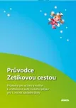 Průvodce Zetíkovou cestou: Průvodce pro…