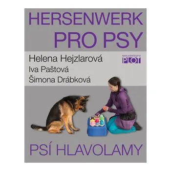 Hersenwerk pro psy: Psí hlavolamy -…