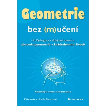 Geometrie bez (m)učení - Mike Askew, Sheila Ebbuttová